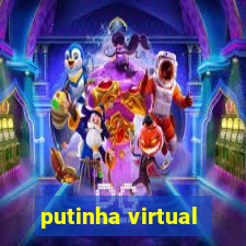 putinha virtual